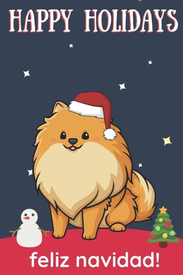 Full Download Happy Holidays Feliz Navidad: Cute Kawaii Chibi Shiba Inu Puppy Dog With a Red White Santa Hat with Night Sky with Stars Notebook Cover. Great Journal Gift or Stocking Stuffer for Christmas - Montgomery Peterson Publishing file in PDF