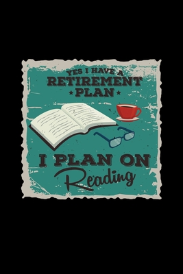 Read Online Retirement plan on reading: 6x9 READING grid squared paper notebook notes -  | ePub