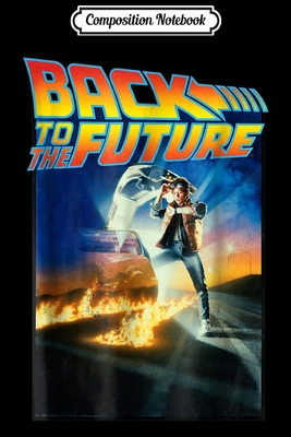 Read Online Composition Notebook: Back To the Future Movie Poster Graphic Journal/Notebook Blank Lined Ruled 6x9 100 Pages - Konstantin Seidl-Meister | ePub